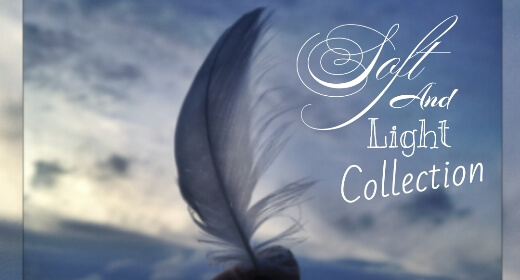 Soft And Light Collection