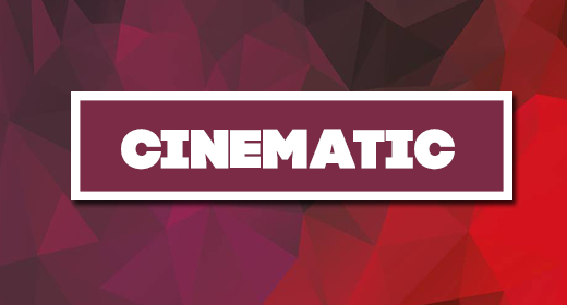 Cinematic