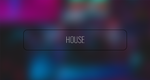 House, Pop, Dance